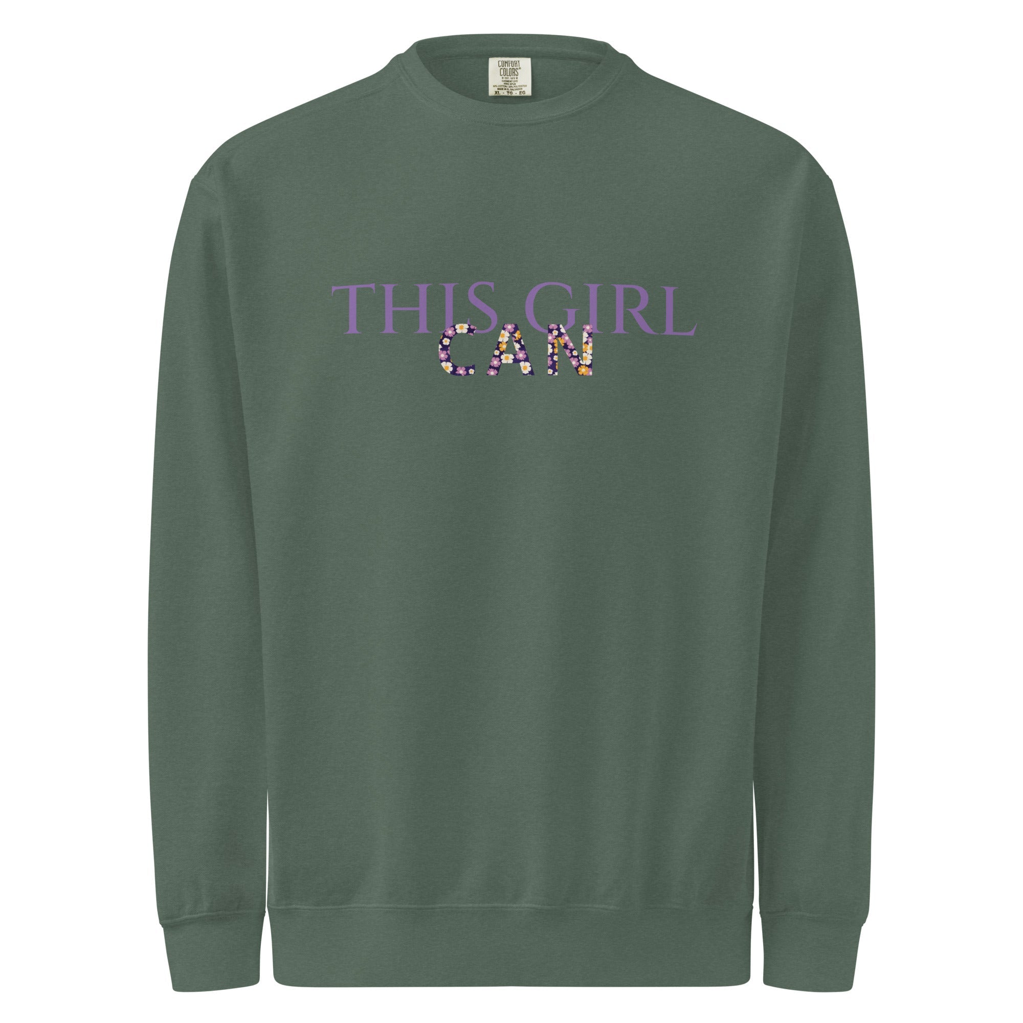 This Girl Can Unisex garment-dyed sweatshirt